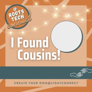 MMM RootsTech2022 Cousins 2